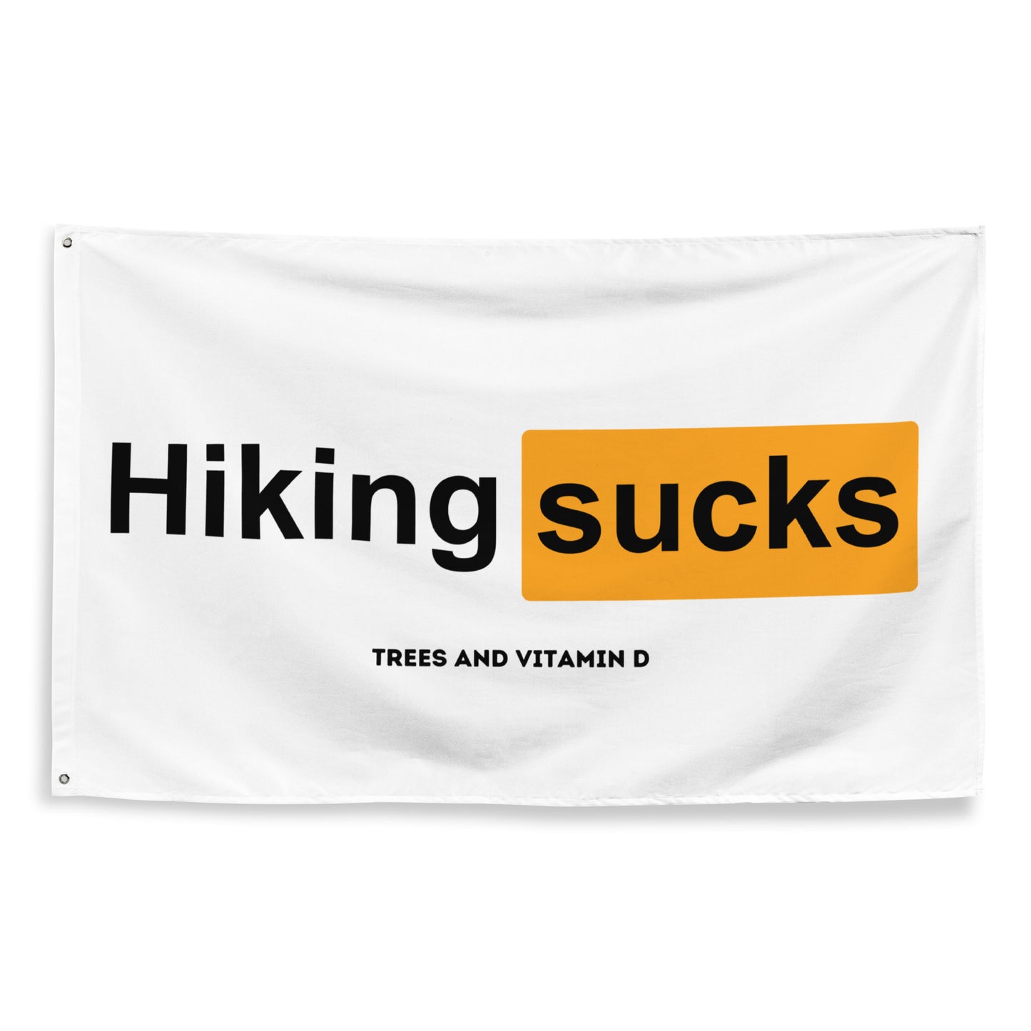 Hiking Sucks Flag